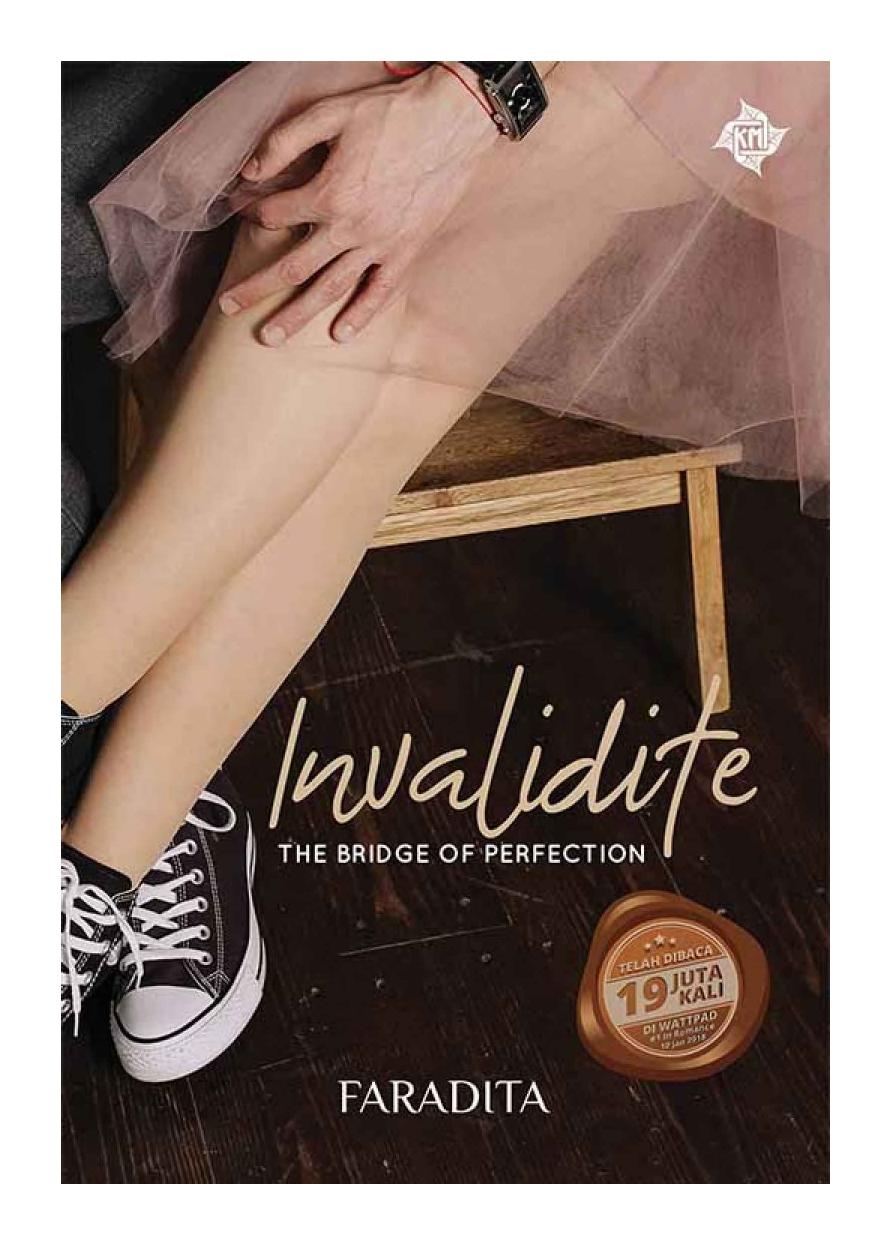 Invalidite ; The Bridge of Perfection