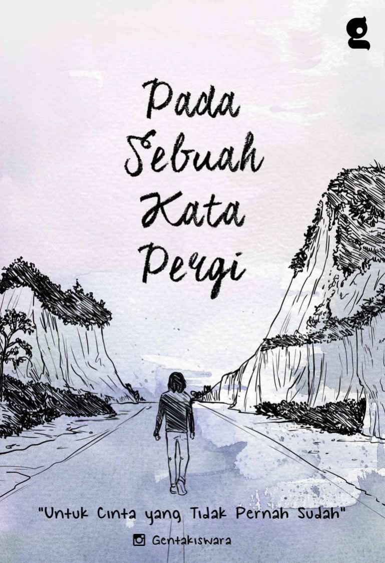 Pada Sebuah Kata Pergi