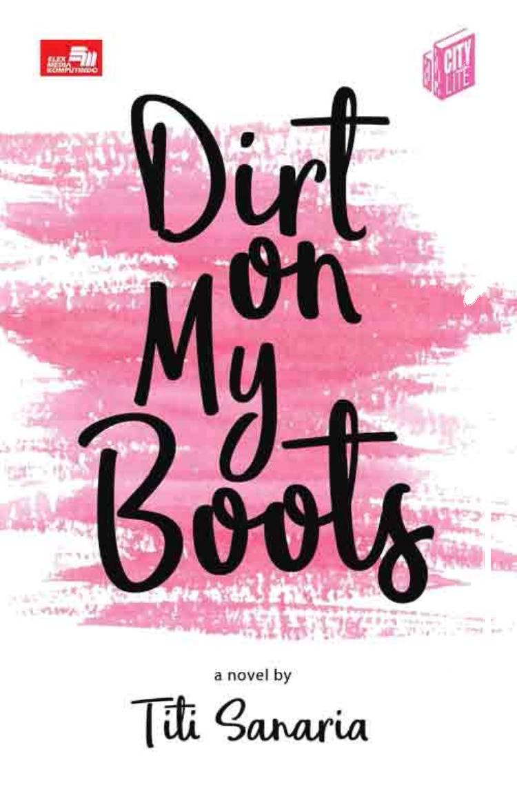 CITY LITE: Dirt on My Boots
