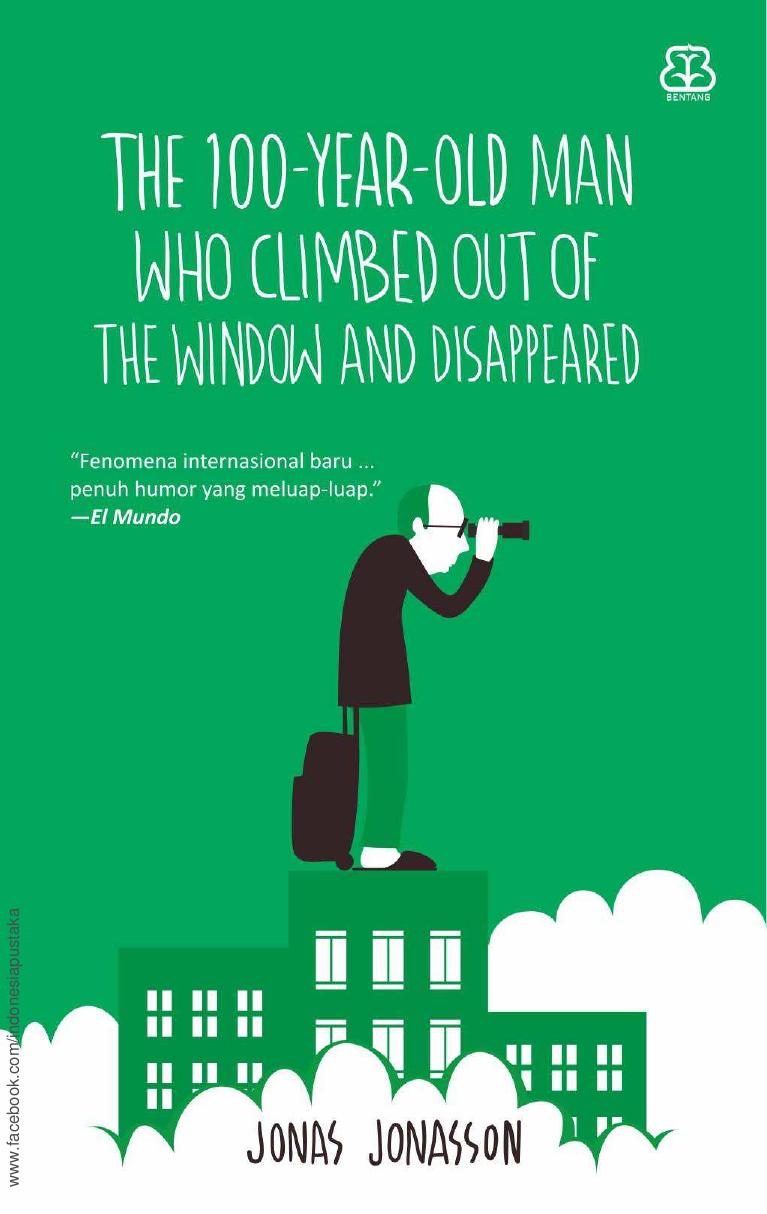 Salinan 570 The 100-Year-Old Man Who Climbed Out of the Window and Disappeared