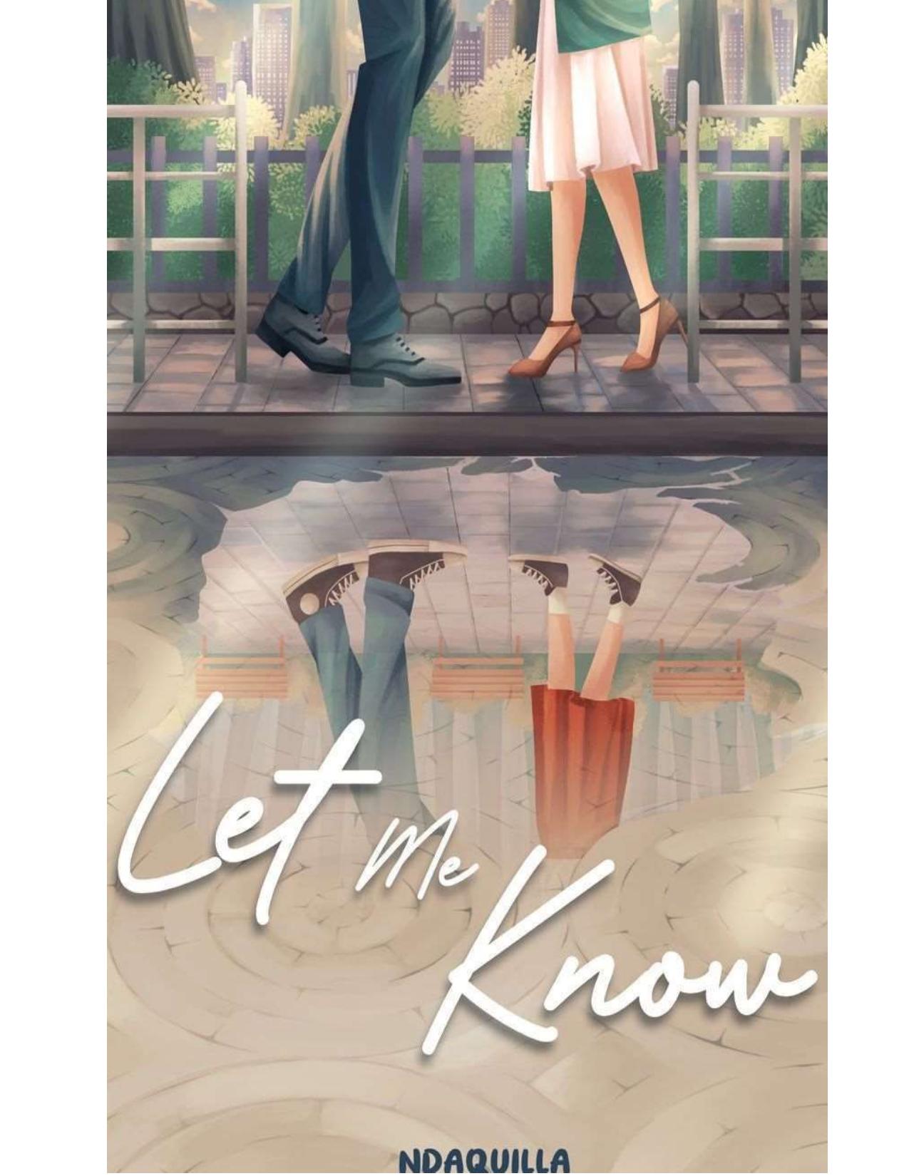 Salinan Let Me Know by Nda Quilla