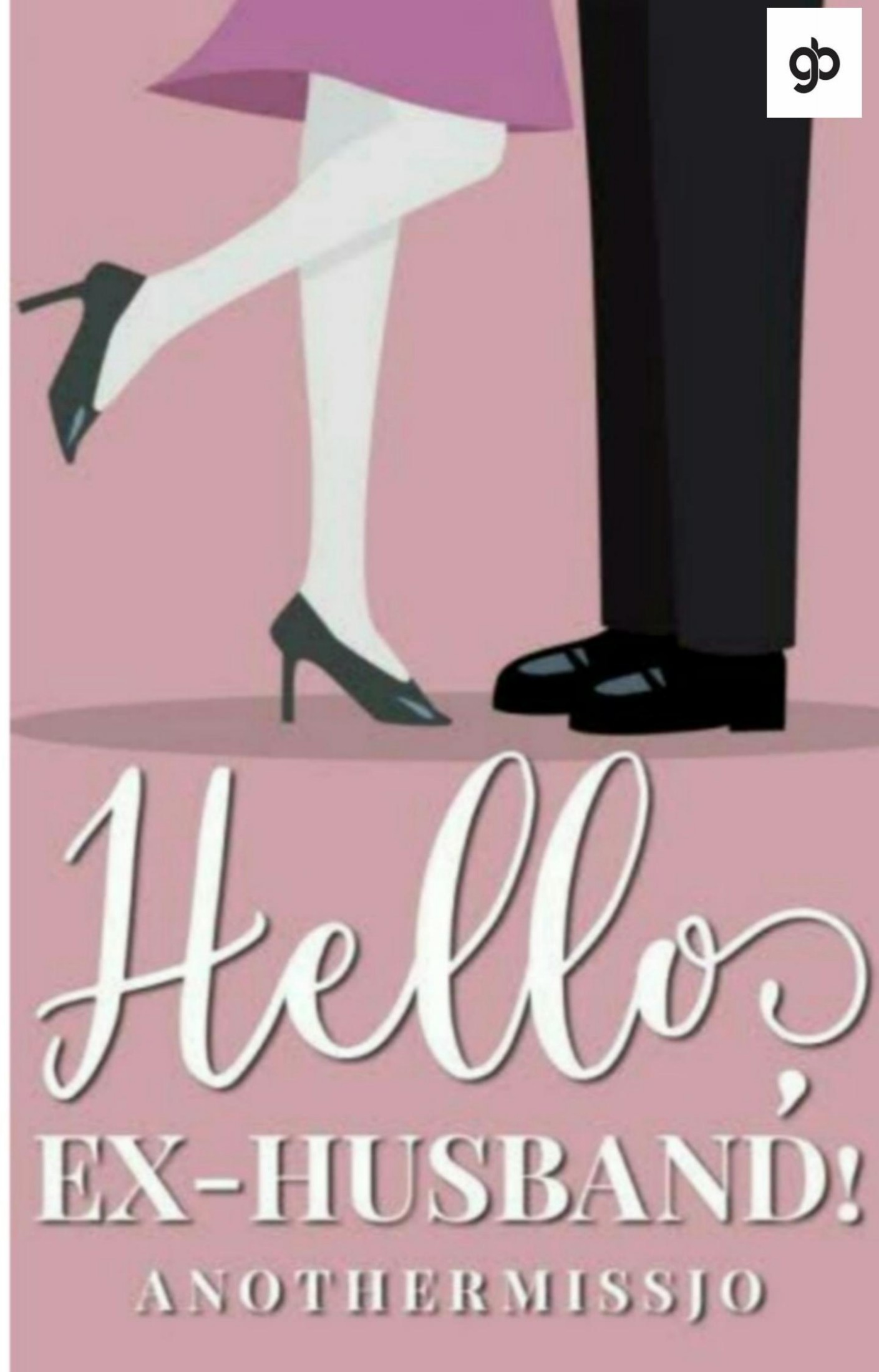 Salinan Hello Ex Husband by Anothermissjo