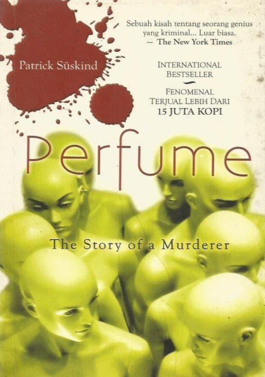 Salinan Perfume - The Story of a Murderer