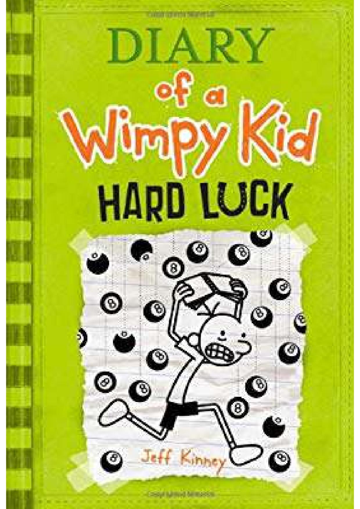 Salinan Diary of a Wimpy Kid [08] - Hard Luck