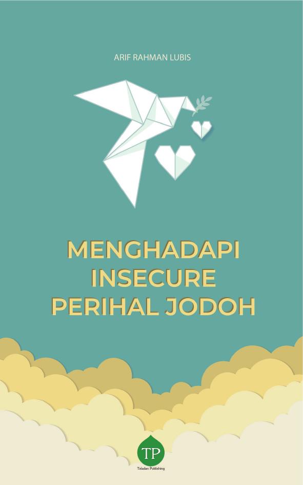 Salinan Menghadapi Insecure Perihal Jodoh