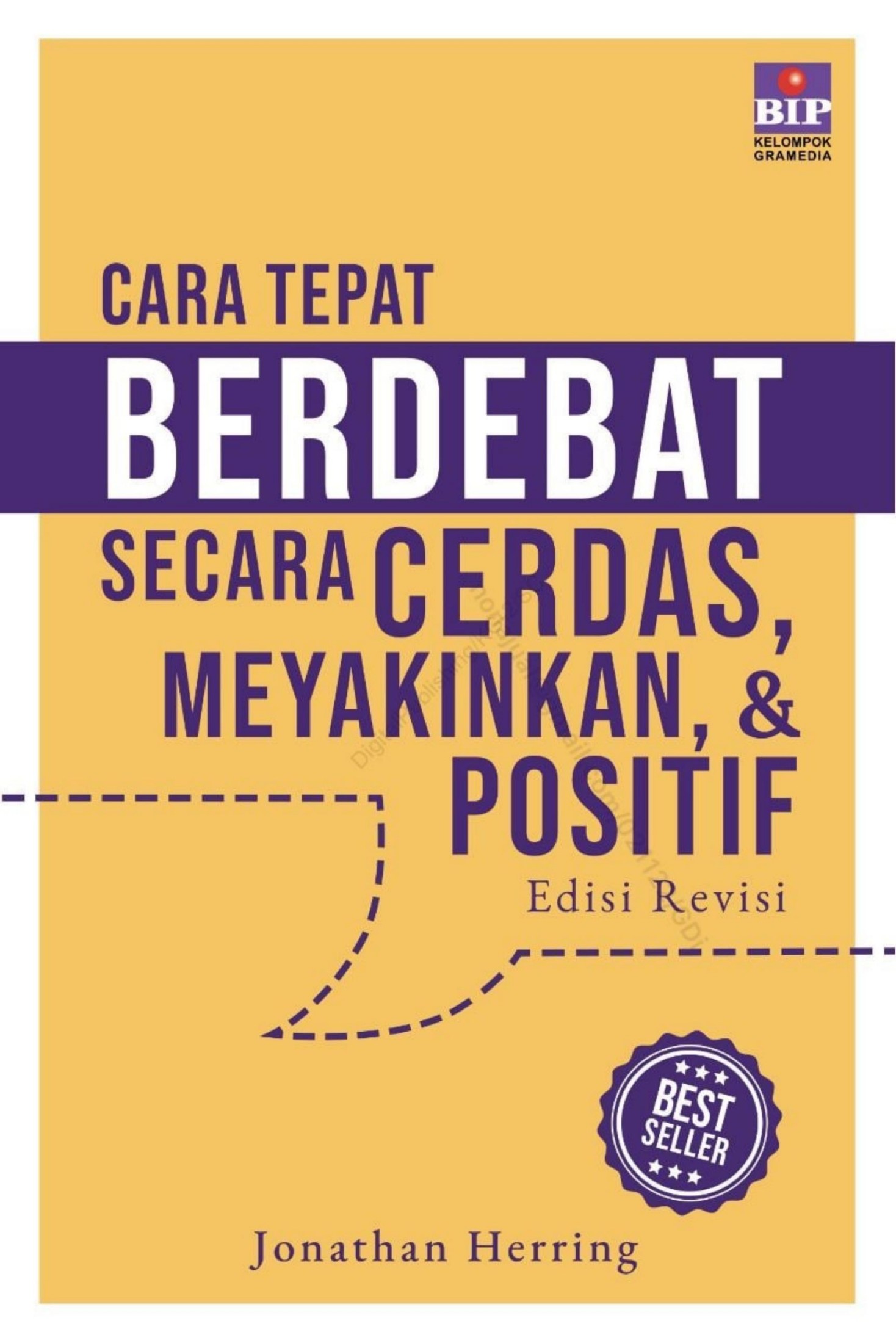 Salinan Cara Tepat Berdebat Secara Cerdas, Meyakinkan dan Positif