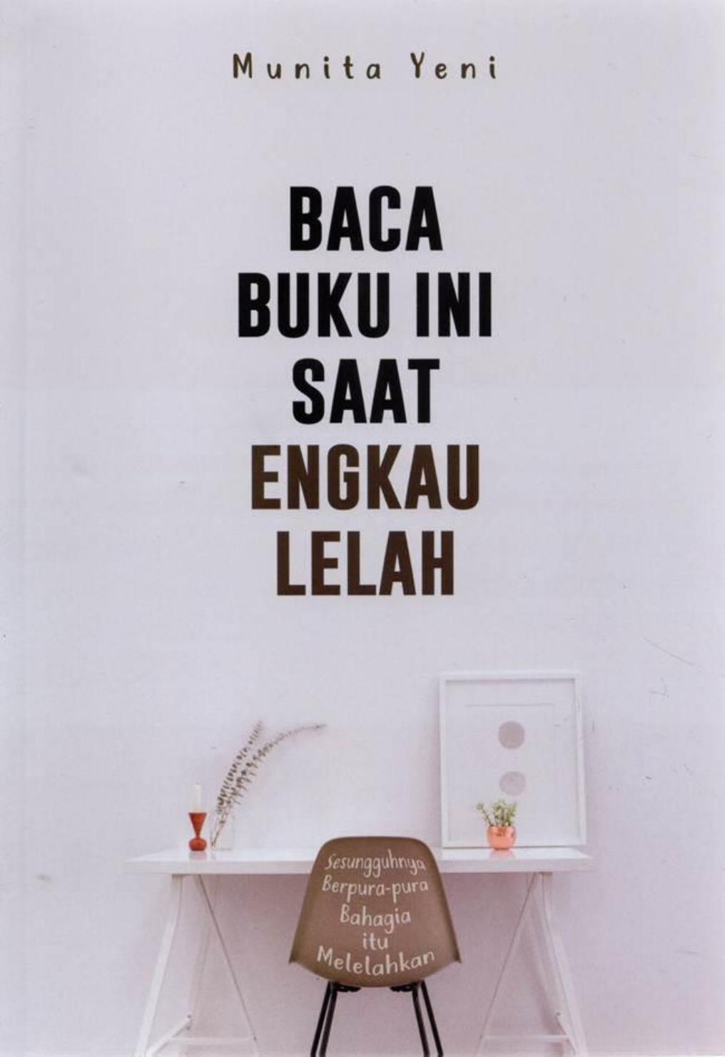 Salinan Baca Buku Ini Saat Engkau Lelah