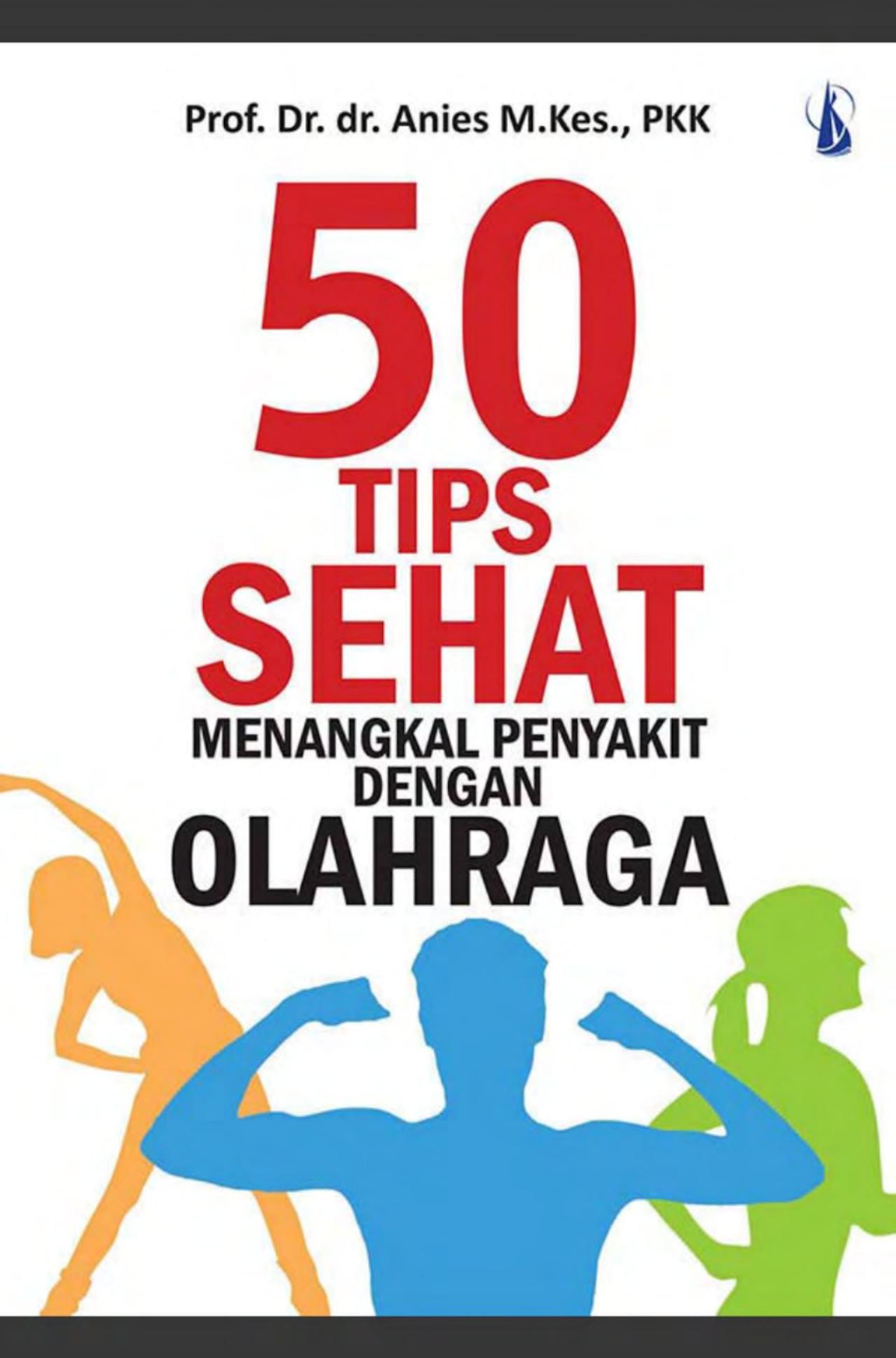 Salinan 1126 50 Tips Sehat Menangkal Penyakit dengan Olah Raga
