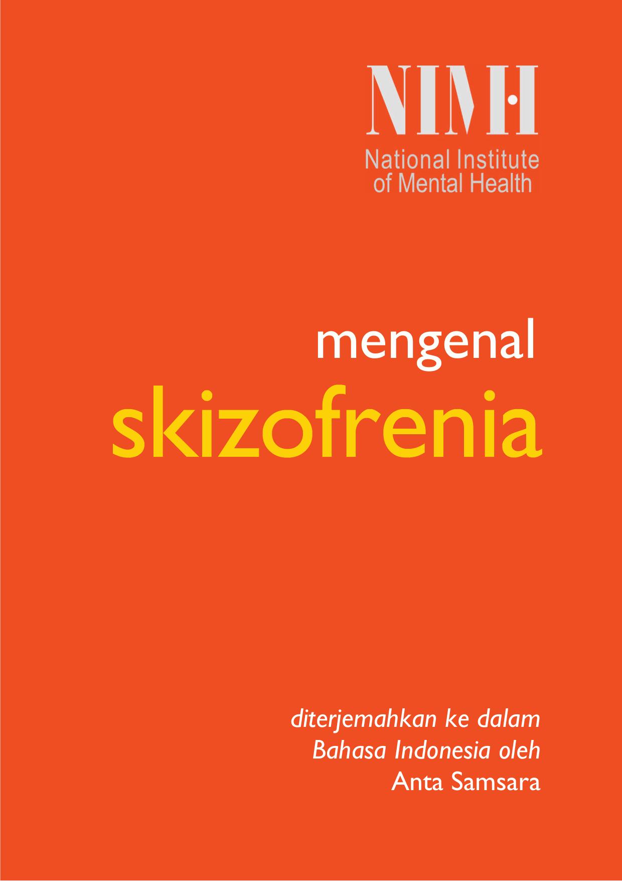 Microsoft Word - Mengenal Skizofrenia (8.4, fr NIMH Booklet).docx
