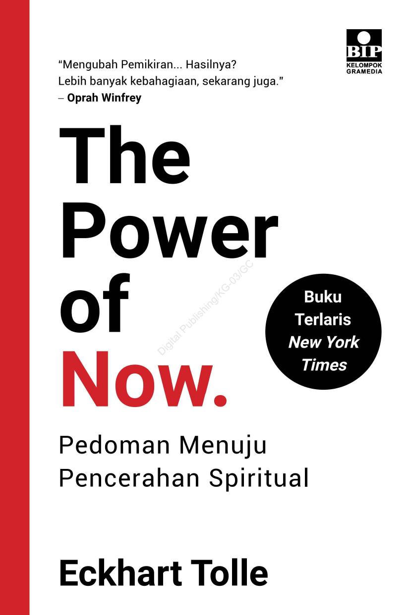 The Power Of Now : Pedoman Menuju Pencerahan Spiritual