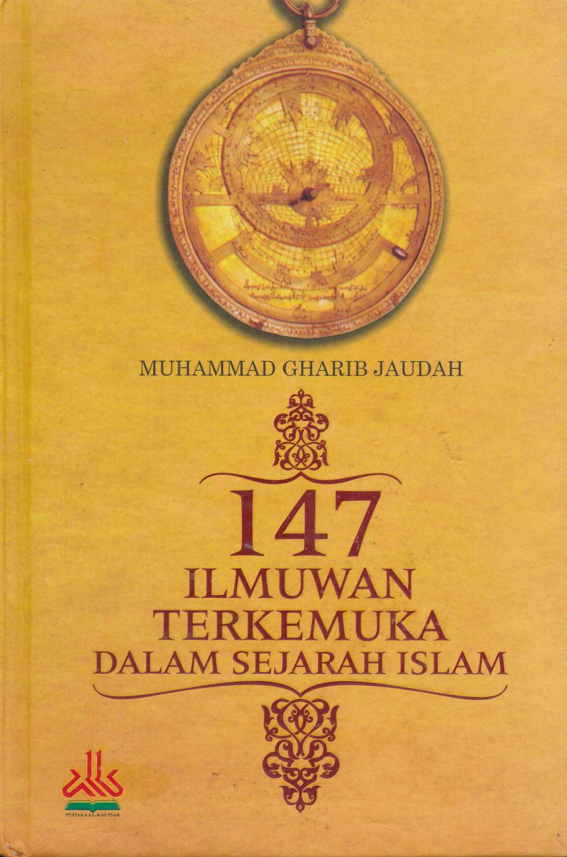 Salinan 1722 147 ILMUWAN TERKEMUKA DALAM SEJARAH ISLAM (Muhammad Gharib Jaudah)