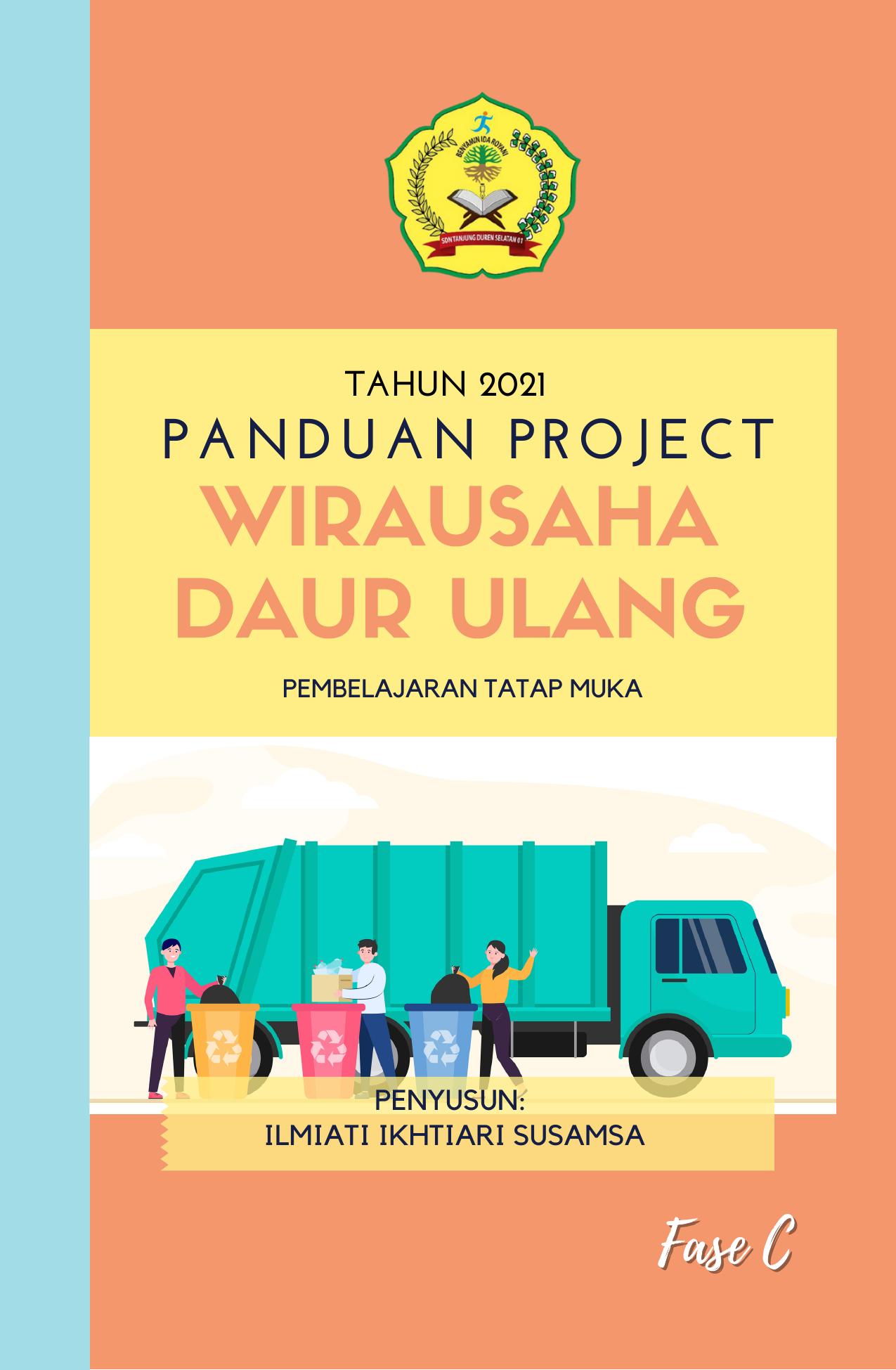Modul Ajar Modul projek - Kewirausahaan - Wirausaha Daur Ulang