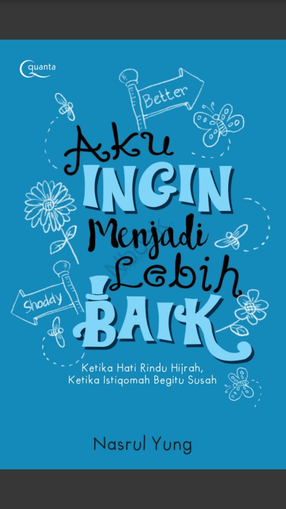 Salinan 1710 Aku Ingin Menjadi Lebih Baik (Nasrul Yung)