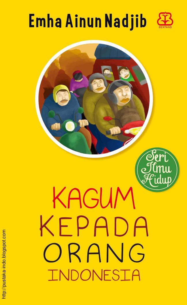 Salinan 1700 Kagum Kepada Orang Indonesia (Emha Ainun Nadjib)