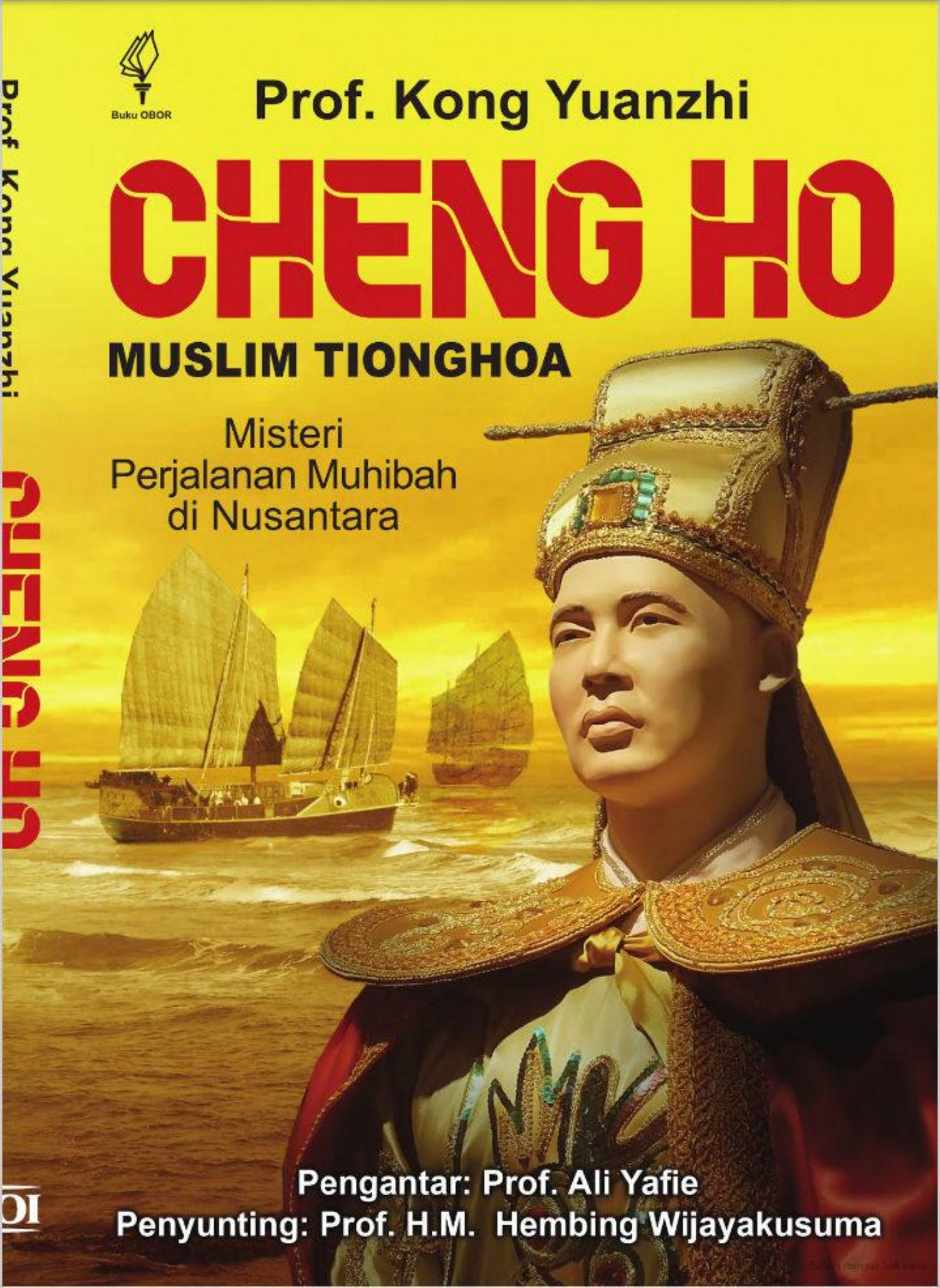 Salinan 1685 Muslim Tionghoa Cheng Ho Misteri Perjalanan Muhibah di Nusantara (Prof. Kong Yuanzhi)