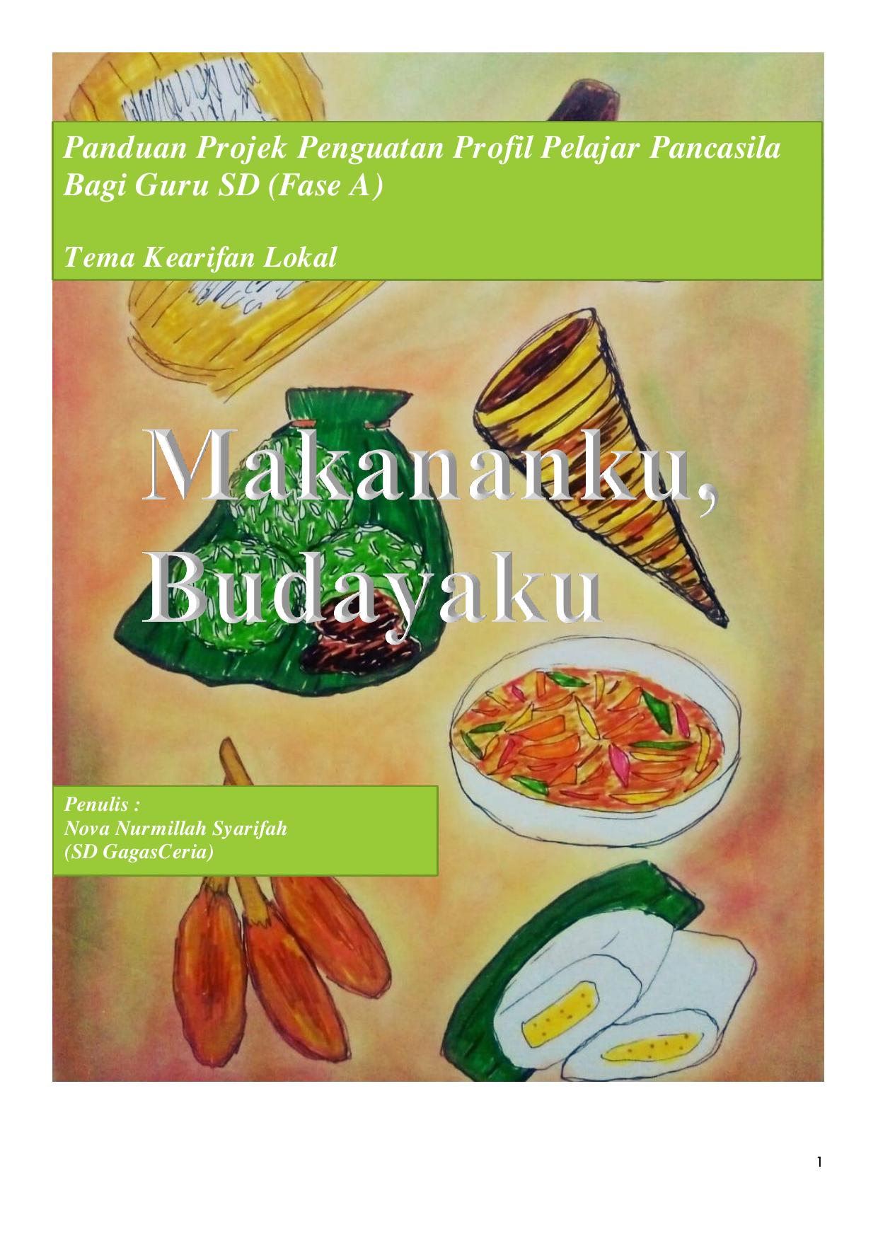 Modul Ajar Modul projek - Kearifan Lokal - Makananku, Budayaku
