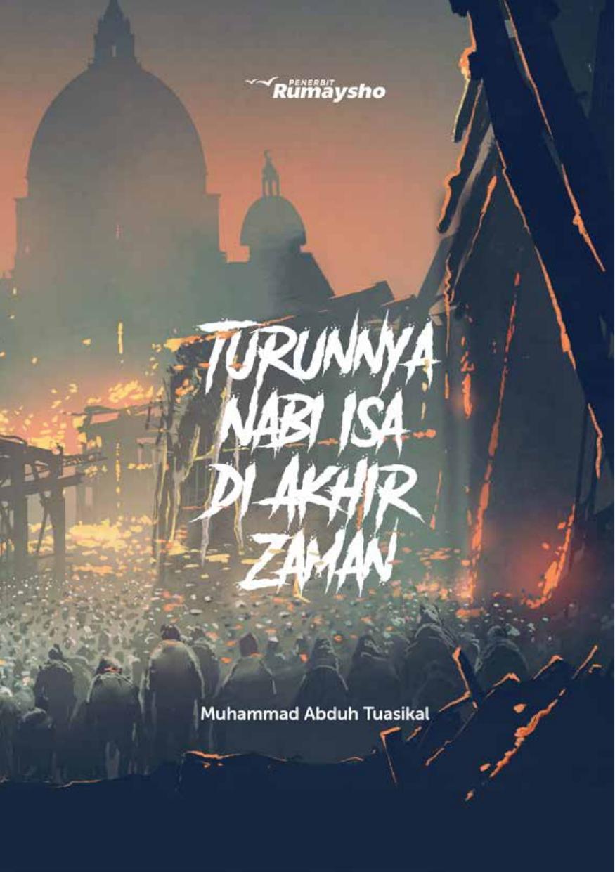 Salinan 1653 Turunnya Nabi Isa di Akhir Zaman (Muhammad Abduh Tuasikal)