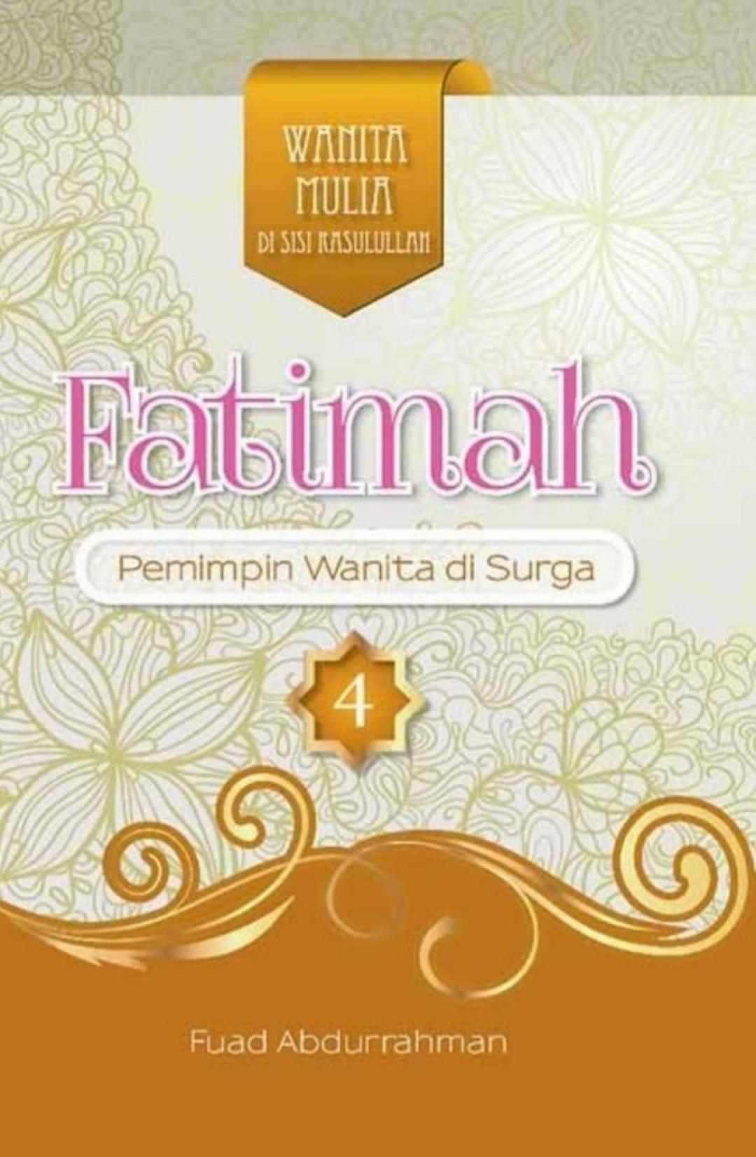 Salinan 1649 Fatimah Pemimpin Wanita di Surga (Fuad Abdurahman)