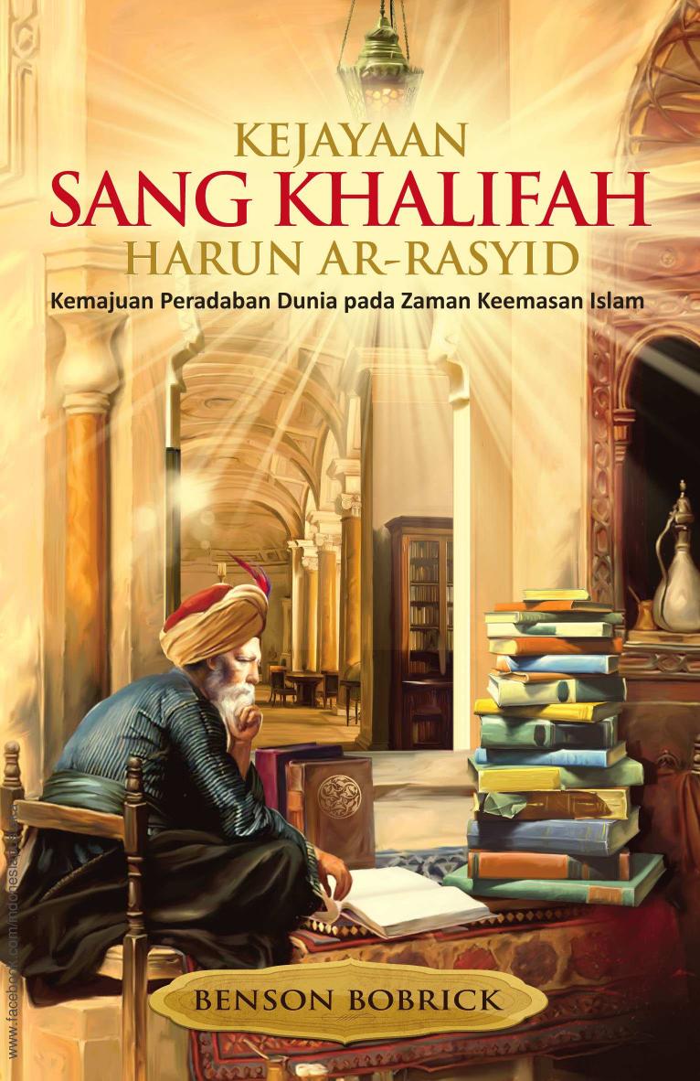 Salinan 791 Kejayaan Sang Khalifah Harun ar rasyid