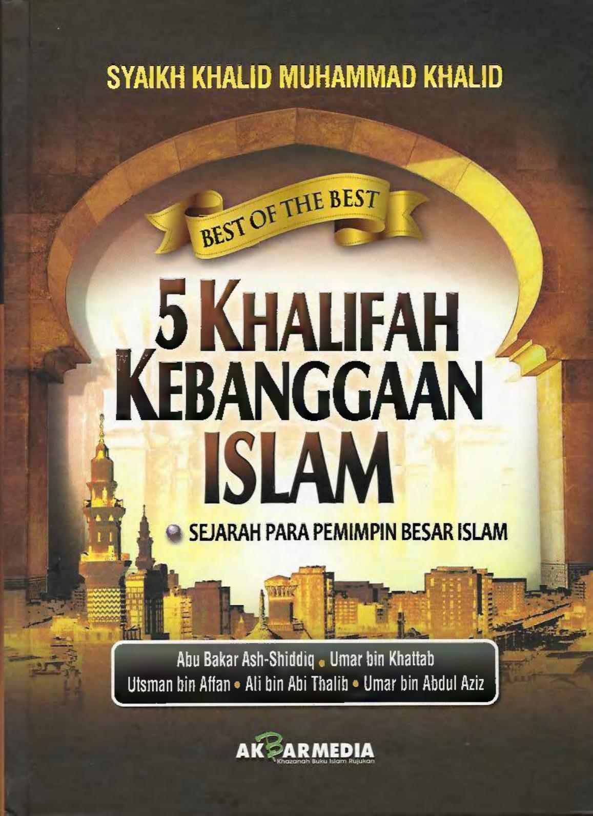 Salinan 799 5 Khalifah Kebanggaan Islam Sejarah Para Pemimpin besar islam