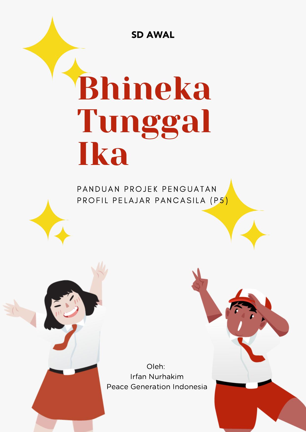 Modul Ajar Modul projek - Bhinneka Tunggal Ika - Berdamai dengan Diri Happy Jadi Diri Sendiri
