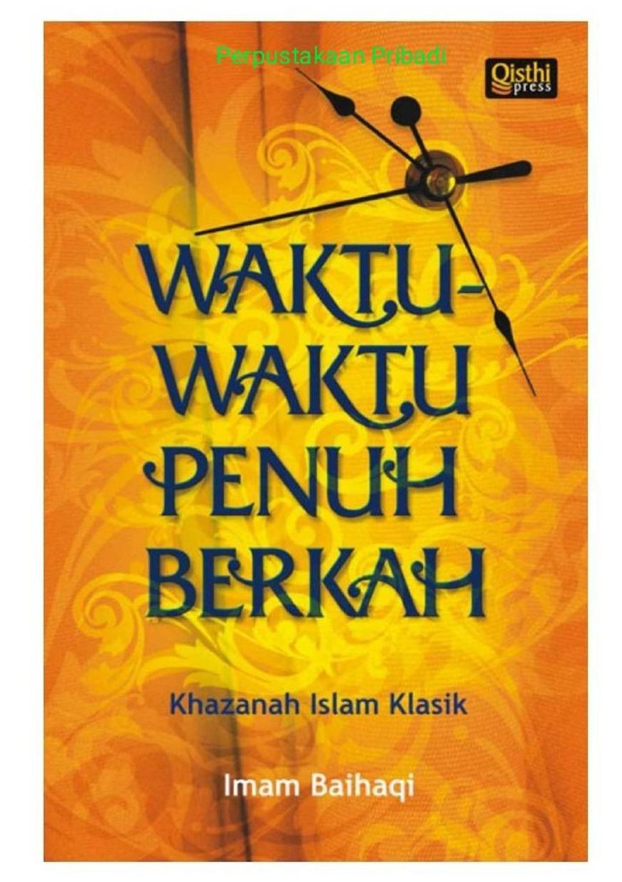 Salinan 796 Waktu-Waktu Penuh Berkah Khazanah Islam Klasik
