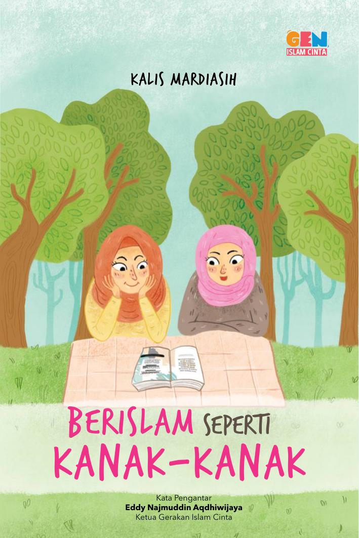 Salinan 360 Berislam Seperti Kanak-Kanak (Kalis Mardiasih)