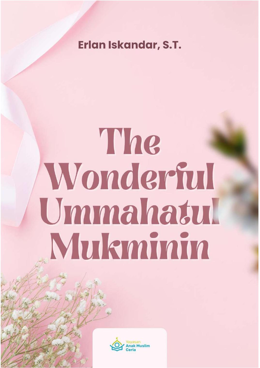 The Wonderful Ummahatul Mukminin