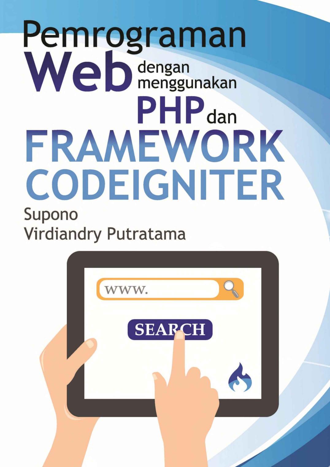 Pemrograman Web dengan Menggunakan PHP dan Framework Codeigniter