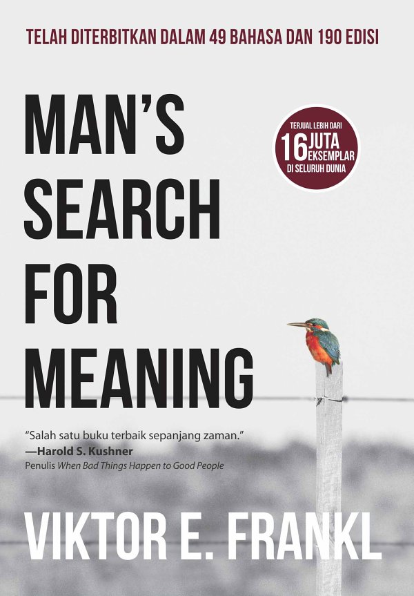 MAN’S SEARCH FOR MEANING