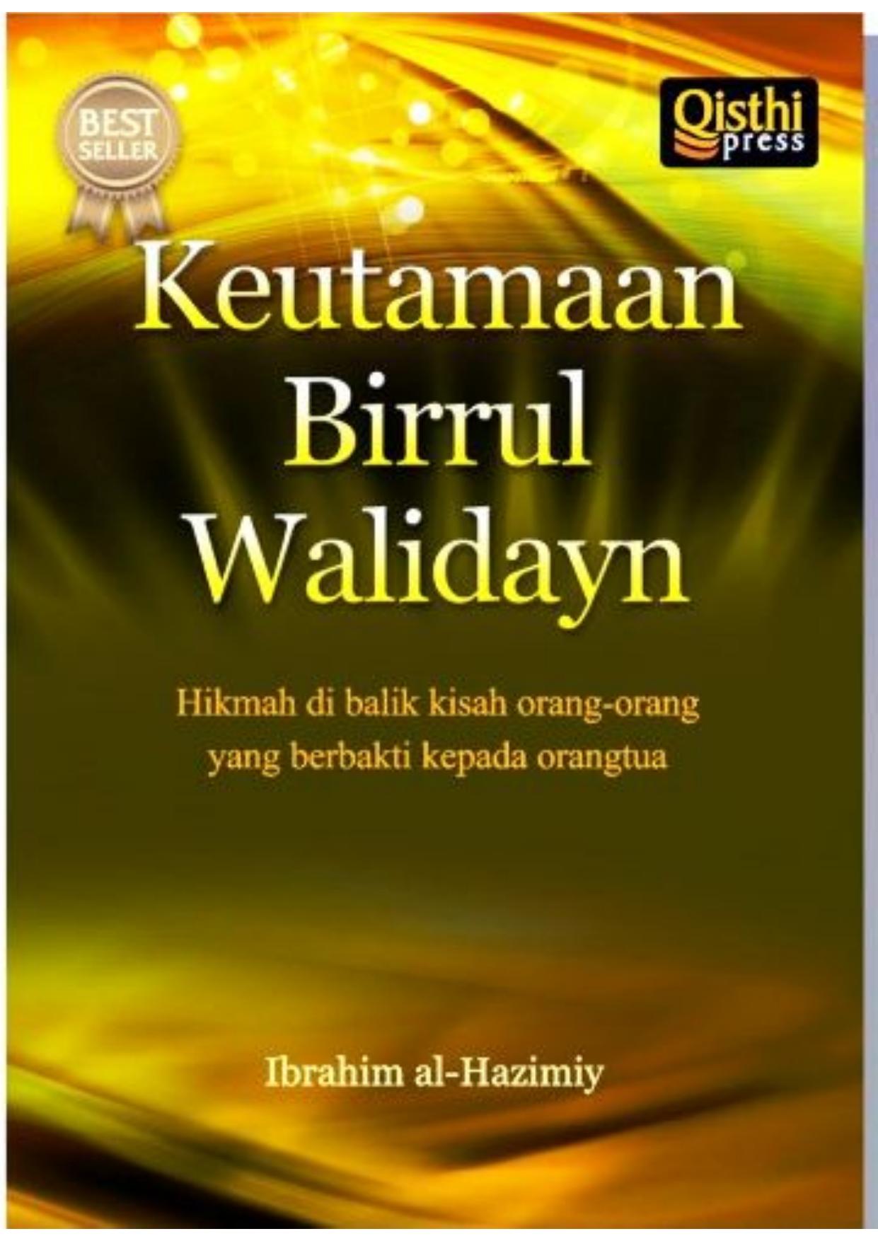 Salinan Keutamaan Birrul Walidain