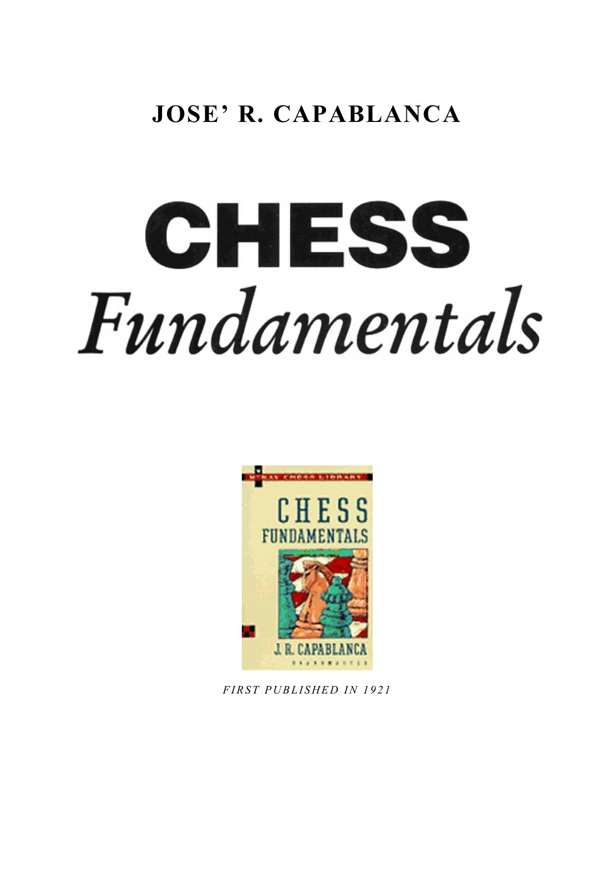 Jose R. Capablanca - Chess Fundamentals