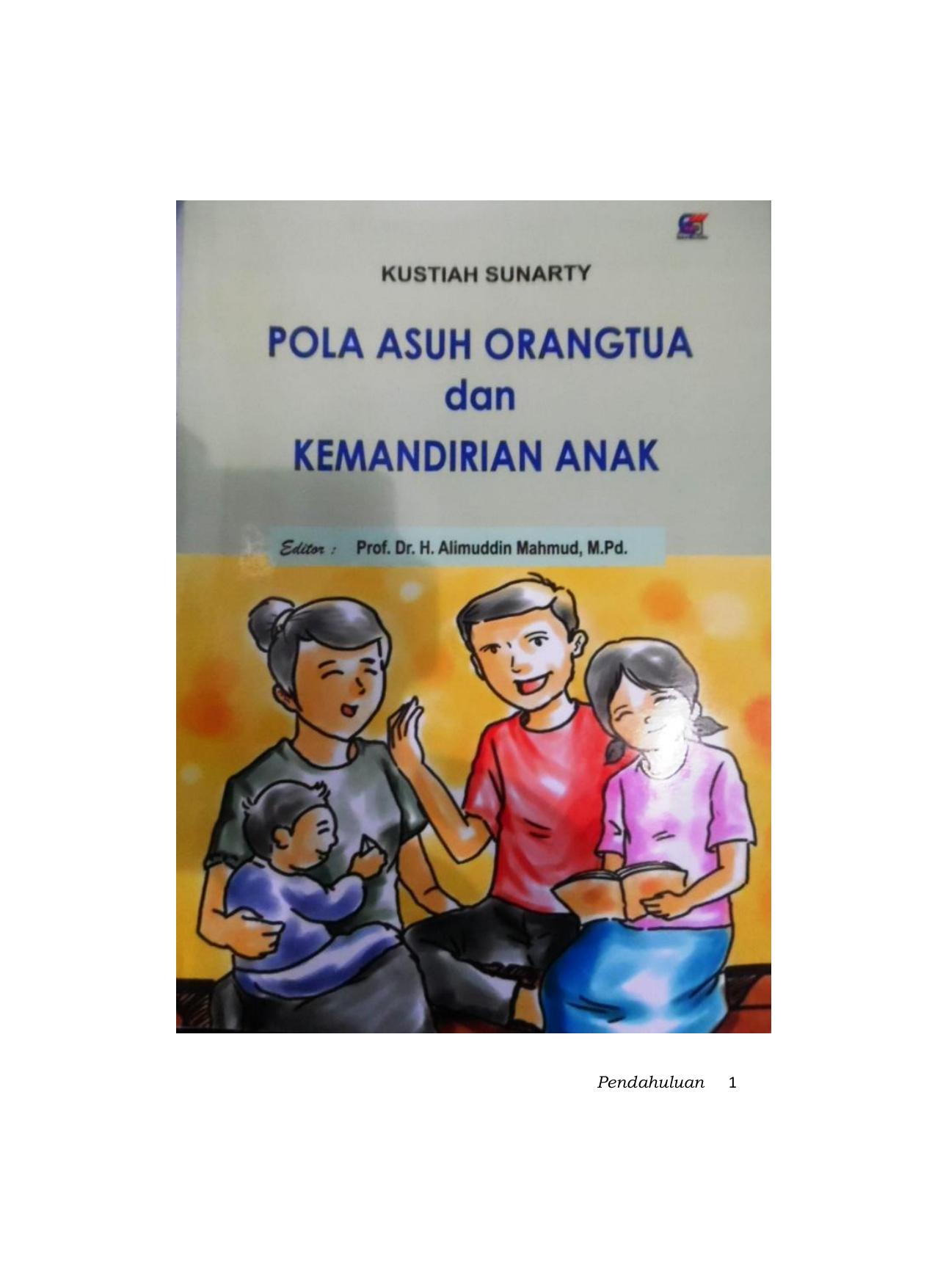 Salinan BUKU-POLA ASUH ORANG TUA DAN KEMANDIRIAN ANAK