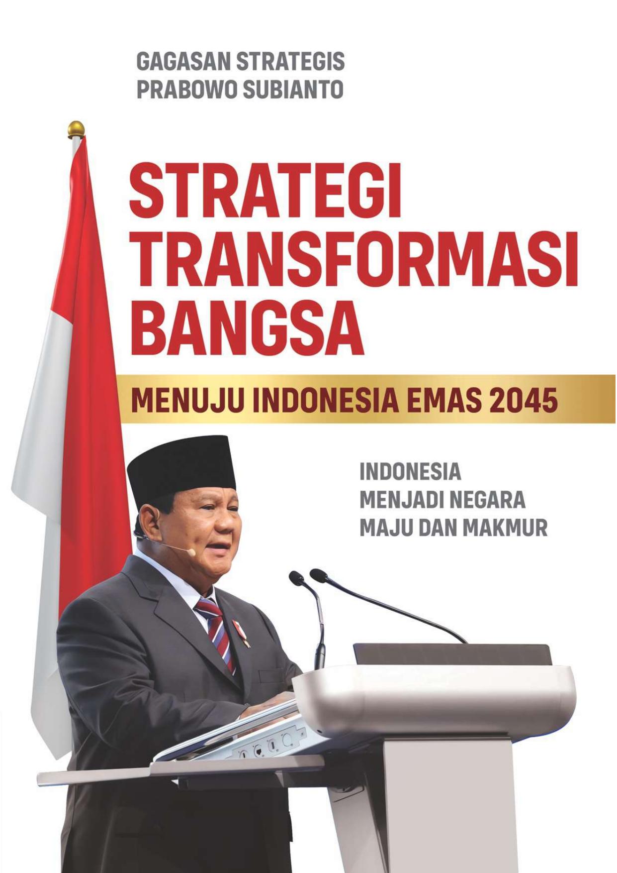 Buku Strategi Transformasi Bangsa - Tulisan Prabowo Subianto 2023