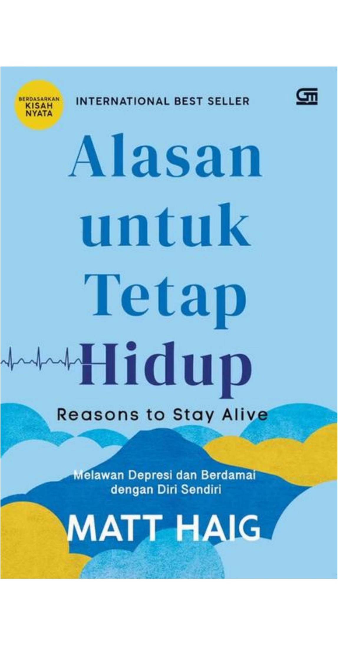 Salinan Alasan Untuk Tetap Hidup Reasons To Stay Alive Kisah Nyata Melawan