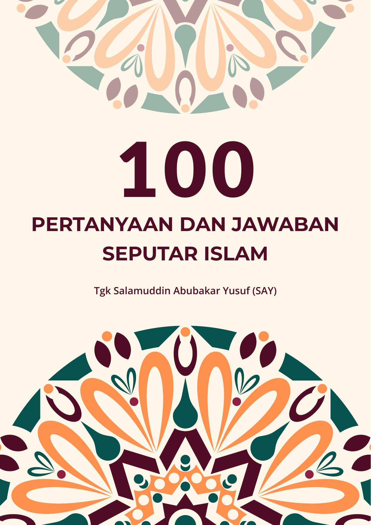 Salinan 100 Pertanyaan dan Jawaban Seputar Islam Salamuddin Abubakar Yusuf