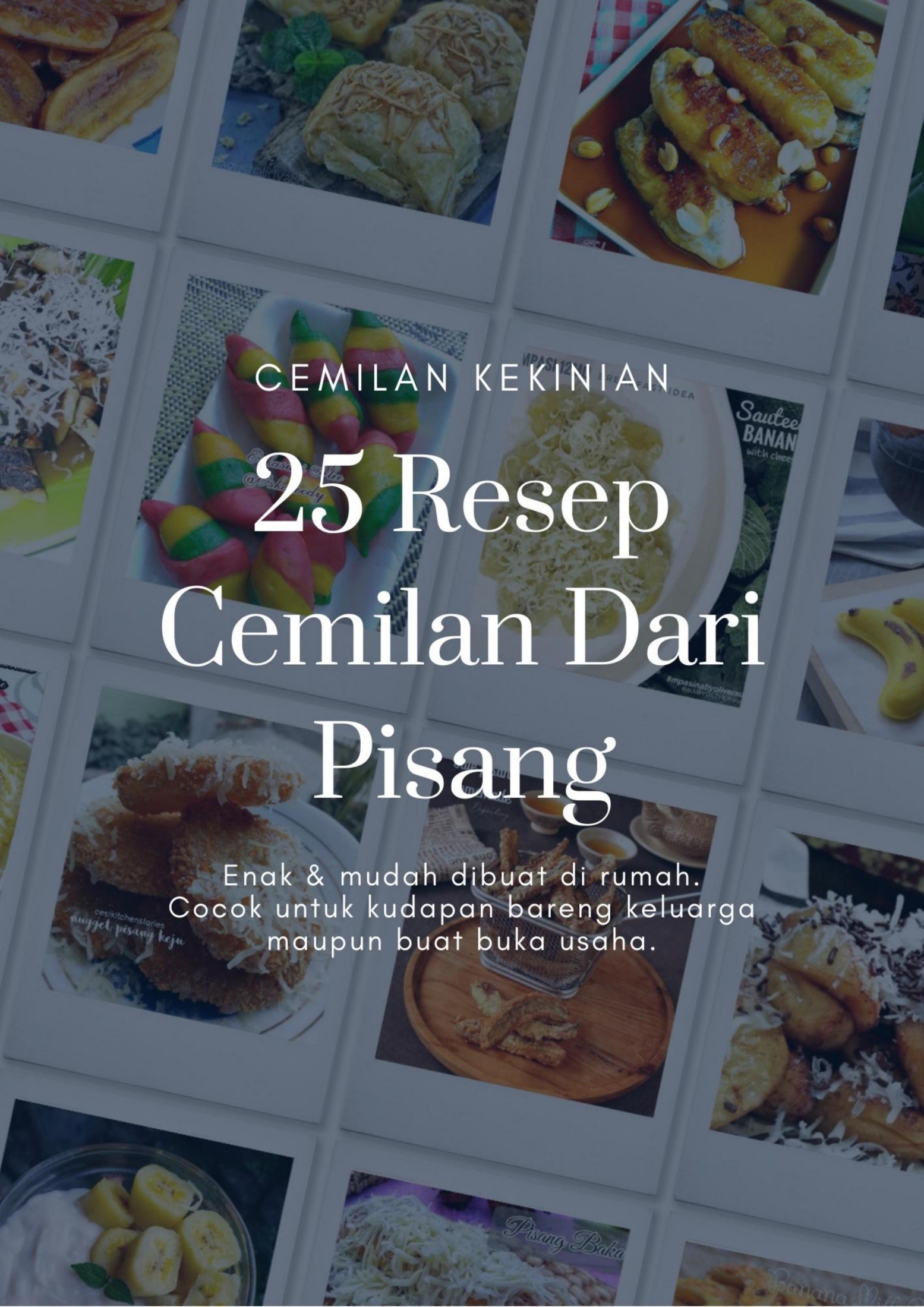 Salinan 9. 25 Resep Cemilan Dari Pisang