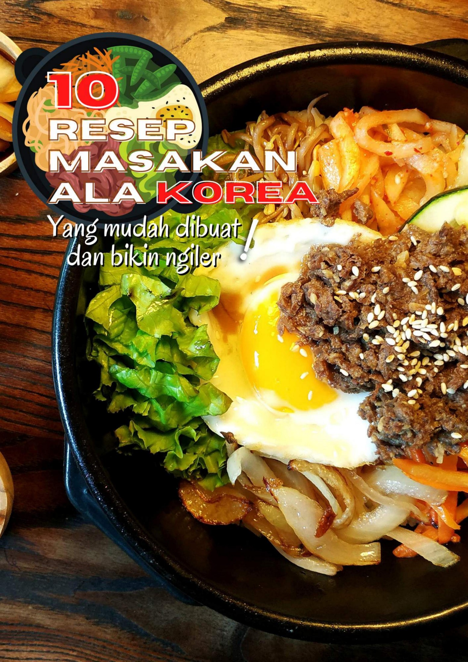 Salinan 5. 10 Resep Masakan ala Korea Yang Mudah Dibuat dan Bikin Ngiler
