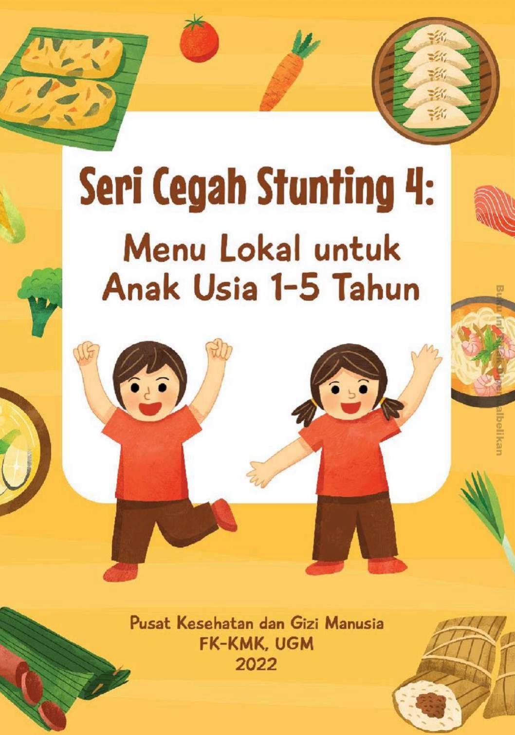 Salinan Salinan 1483 Menu Lokal untuk Anak Usia 1-5 Tahun (Fairuz Khairunnisa A., Ignatia Benna V. etc.)
