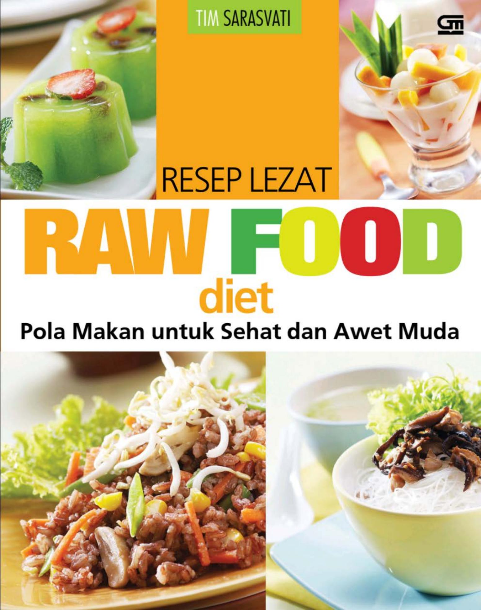 Salinan Salinan 1488 Resep Lezat Raw Food Diet Pola Makan untuk Sehat dan Awet Muda (Intarina Hardiman (editor))