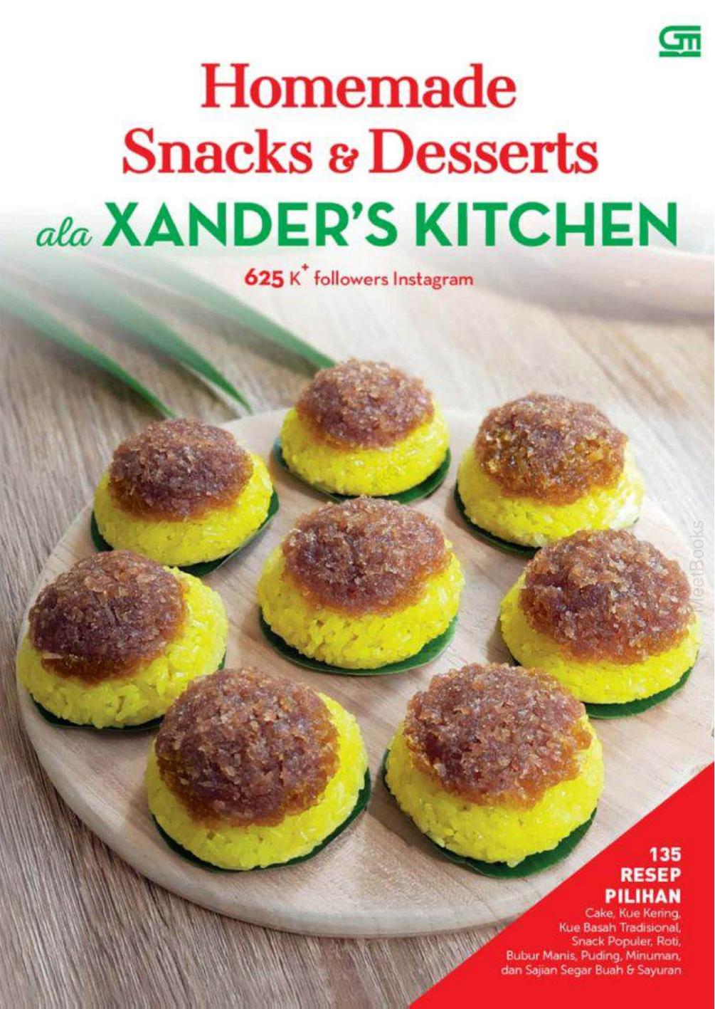 Salinan Salinan 1468 Homemade Snacks Desserts ala Xander’s Kitchen (Xanders Kitchen