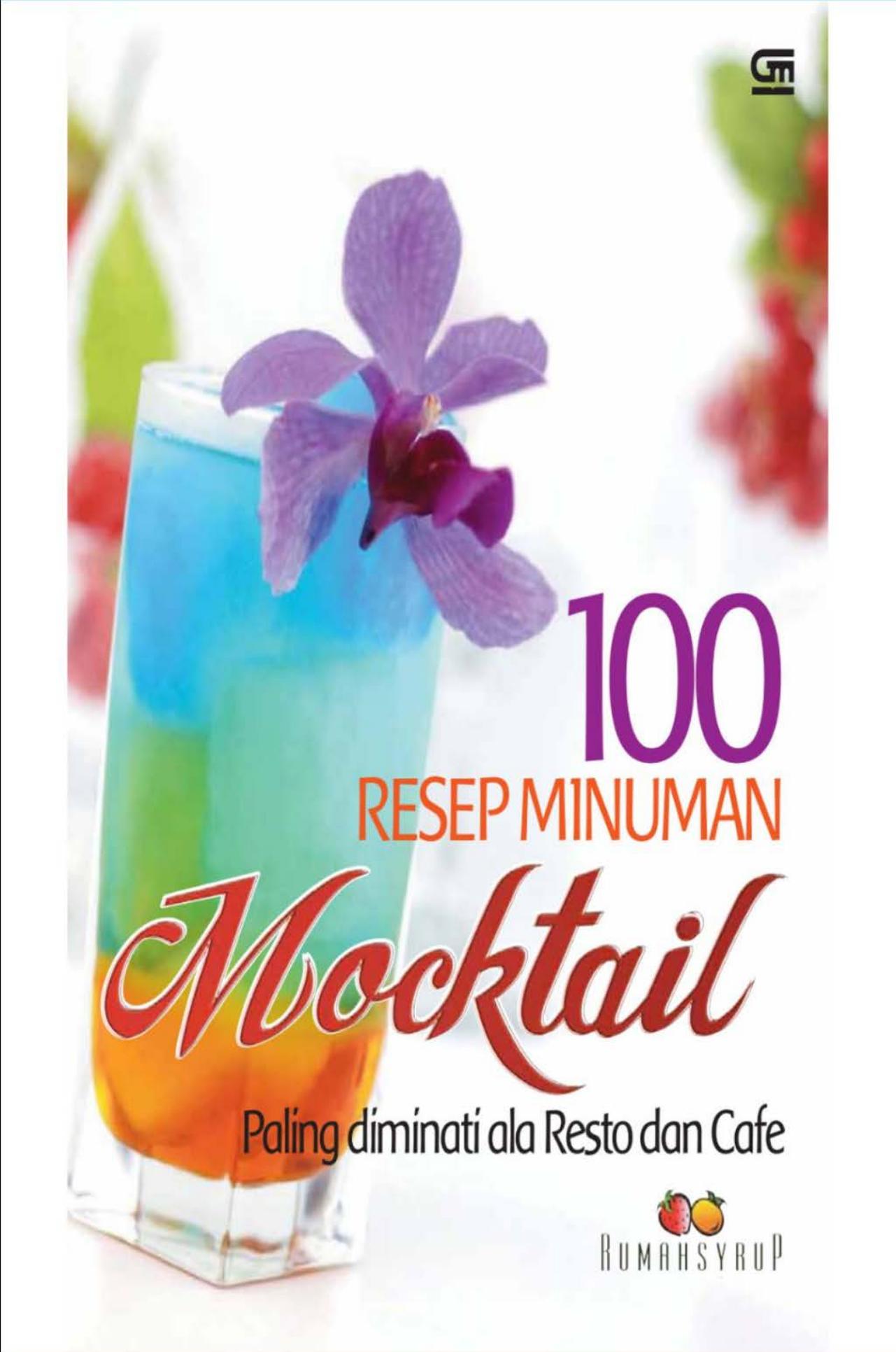 Salinan Salinan 1446 100 Resep Minuman Mocktail Paling Diminati ala Resto dan Cafe (Rumah Syrup)