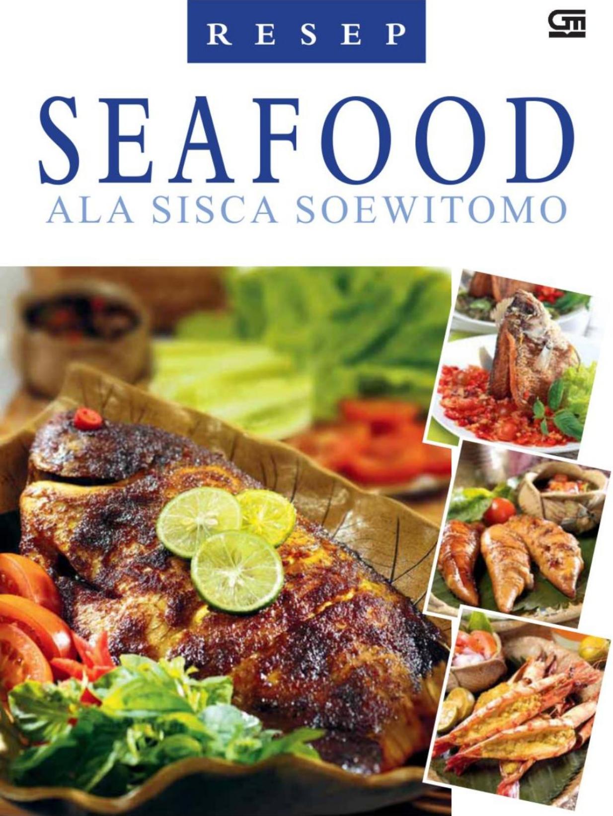 Salinan Salinan 1427 Resep Seafood ala Sisca Soewitomo (Sisca Soewitomo)