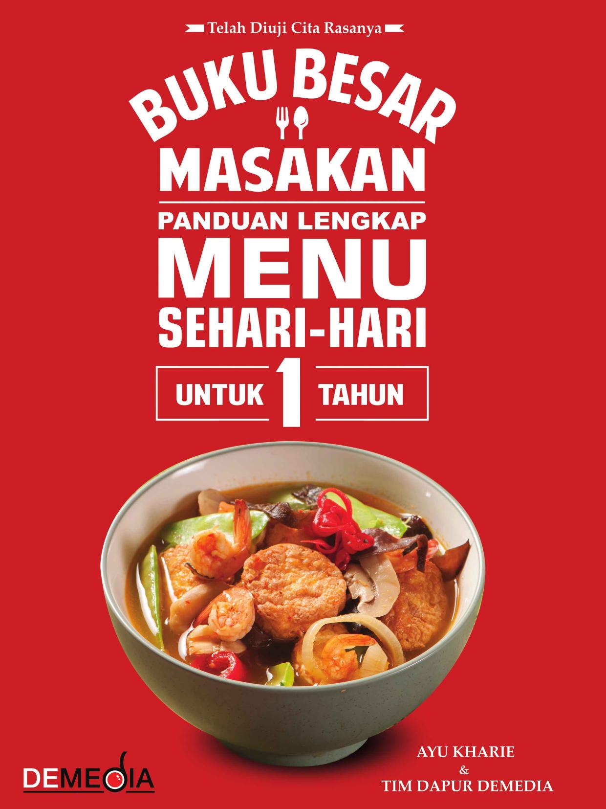 Buku Besar Masakan; Panduan Lengkap Menu Sehari-Hari Untuk 1 Tahun