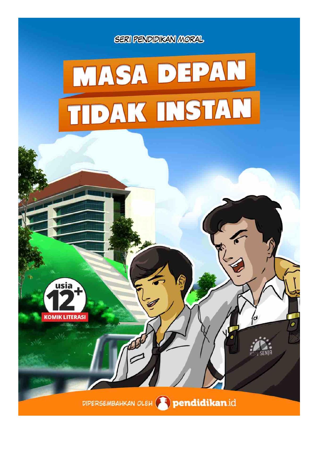 Komik Pendidikan Moral - Masa Depan Tidak Instan
