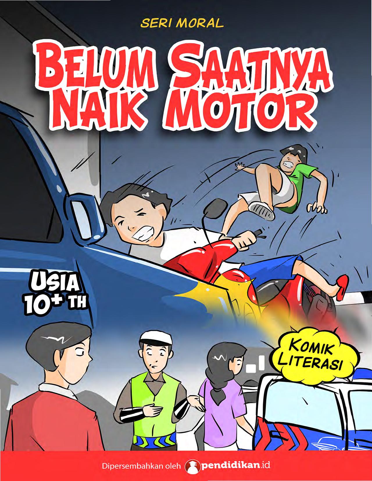 Salinan Komik Belum Saatnya Naik Motor
