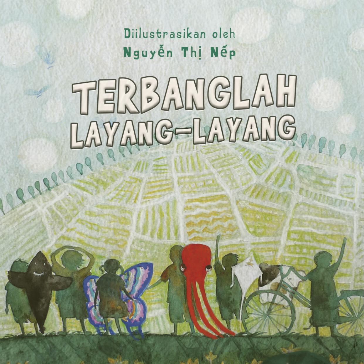 Salinan Terbanglah, Layang-Layang!