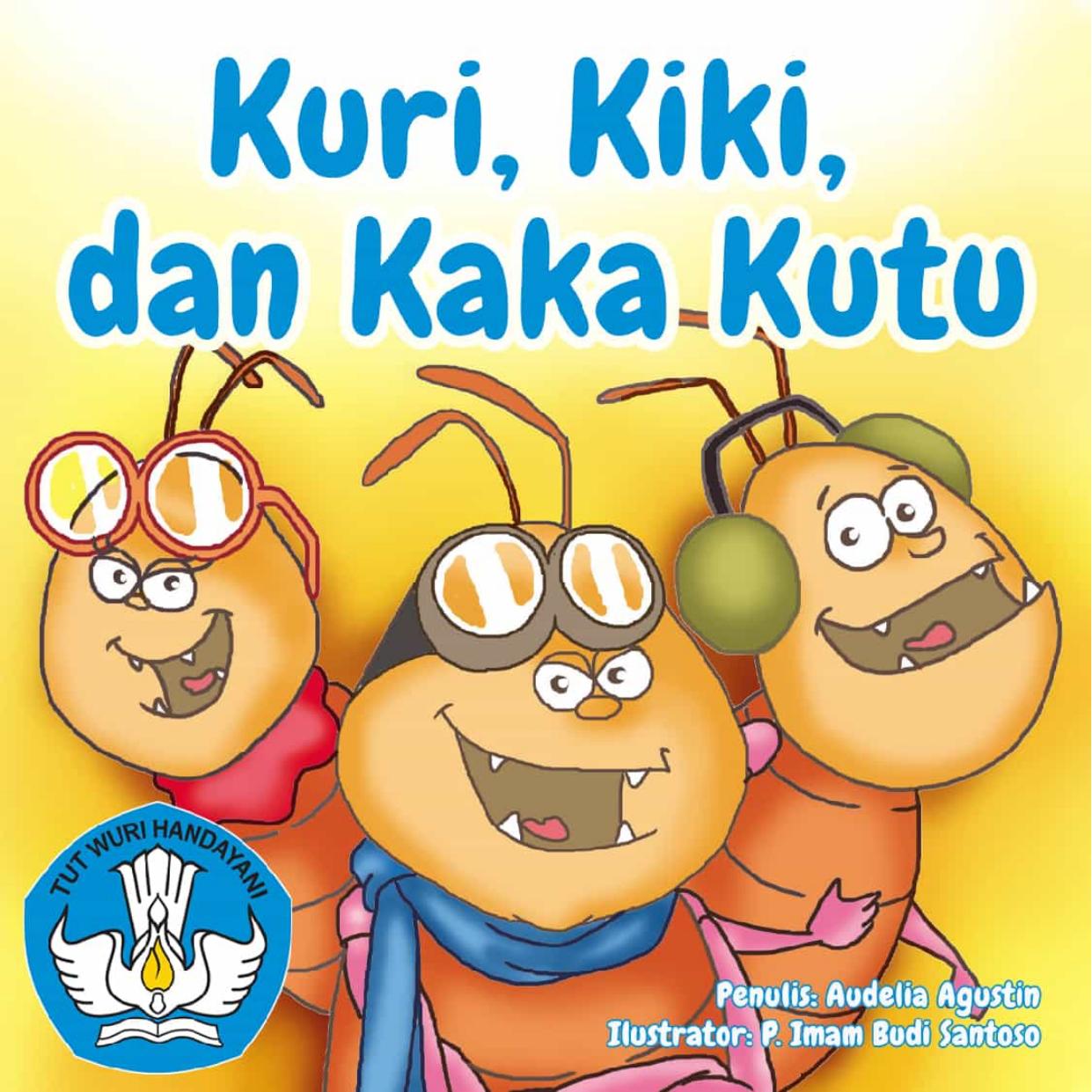 Salinan Kuri, Kiki, dan Kaka Kutu