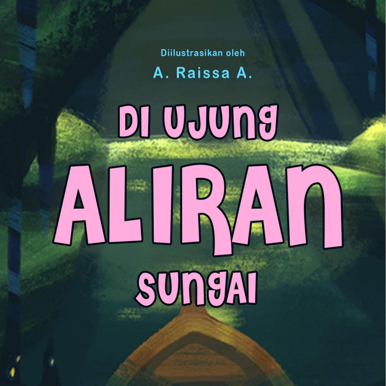 Salinan Di Ujung Aliran Sungai
