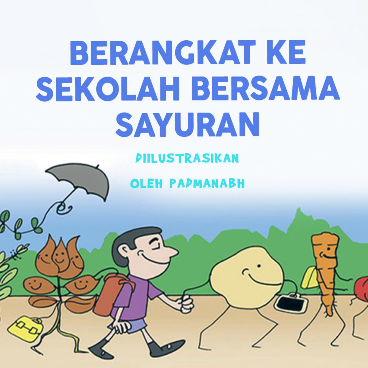 Salinan Berangkat ke Sekolah Bersama Sayuran